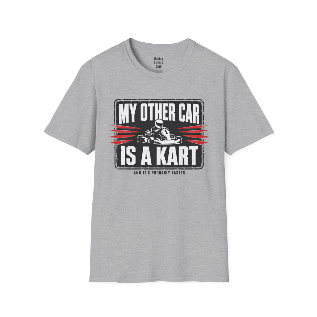My Other Car Is A Kart T-Shirt