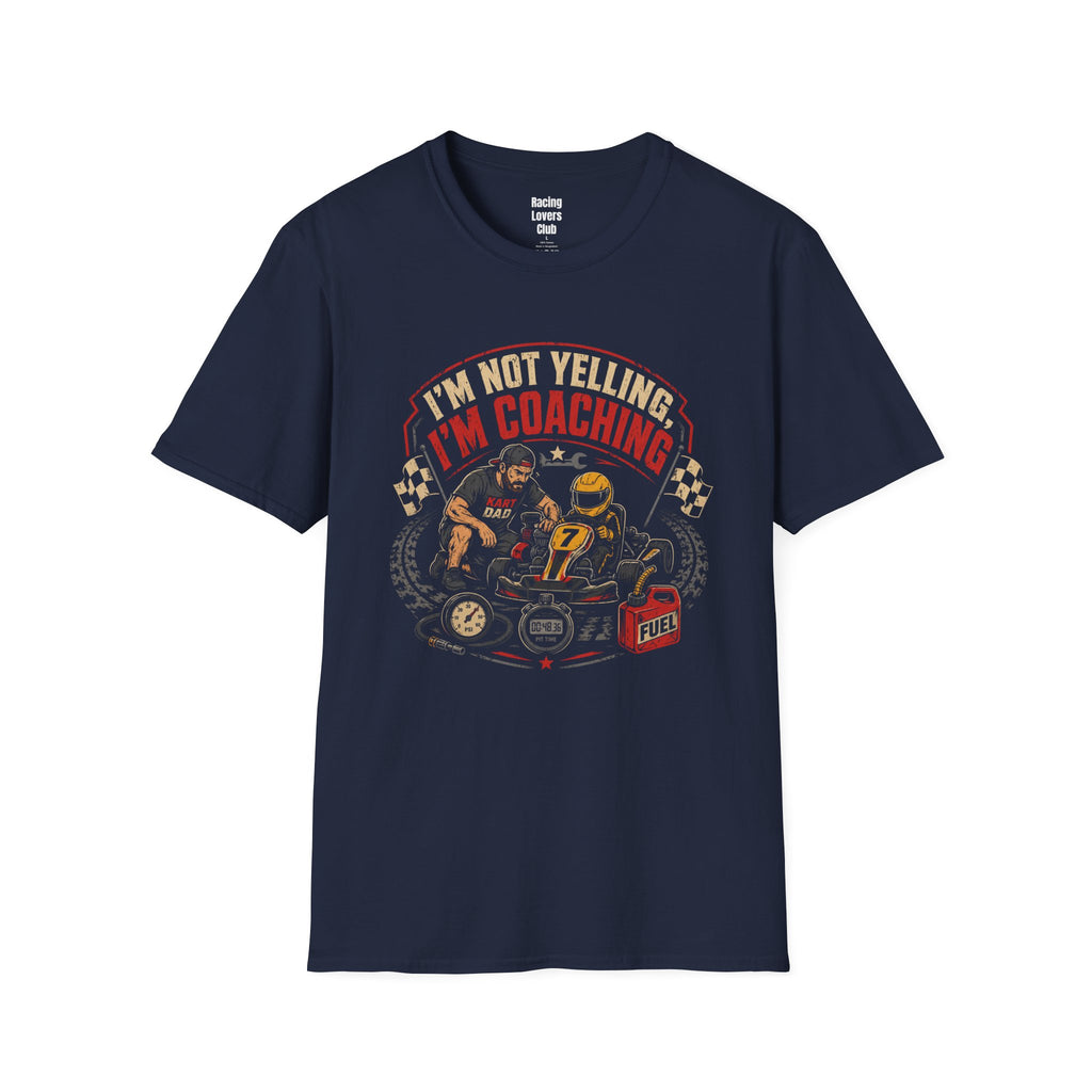 Kart Dad Not Yelling T-Shirt — racing-themed graphic tee from Racing Lovers Club