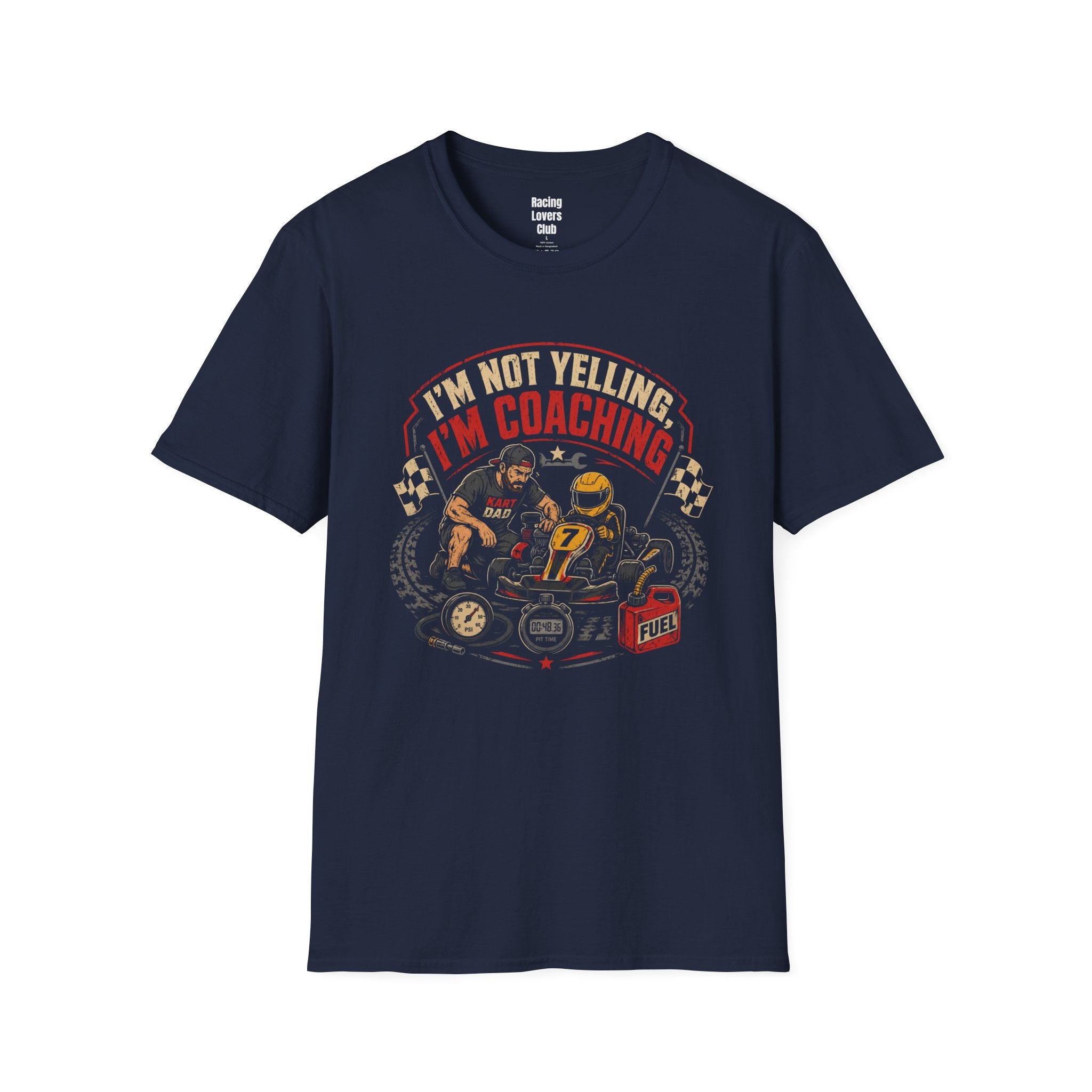Kart Dad Not Yelling T-Shirt — racing-themed graphic tee from Racing Lovers Club