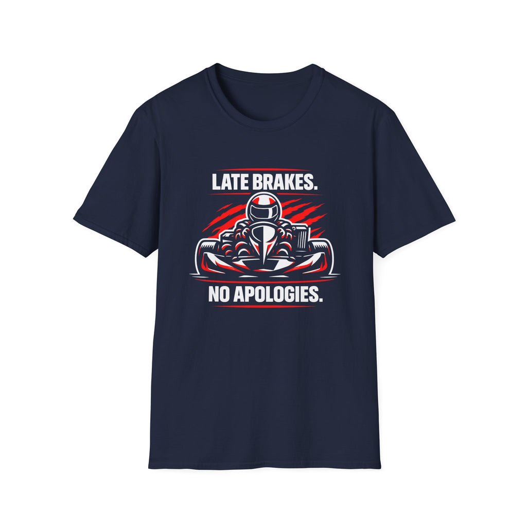 Late Brakes T-Shirt