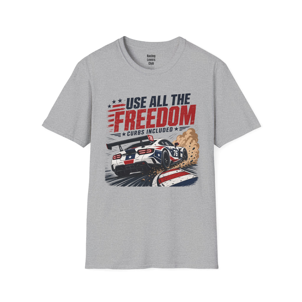 Use All The Freedom T-Shirt