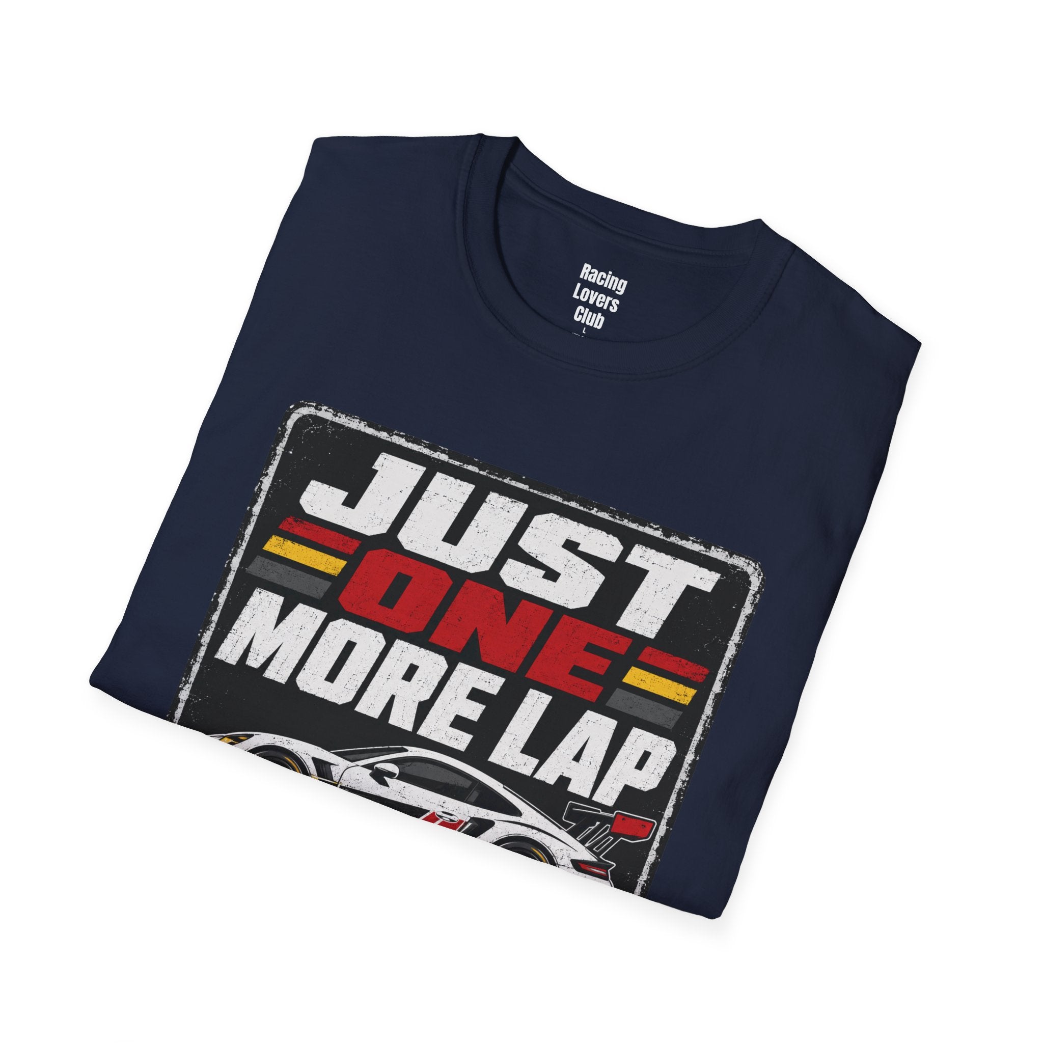 Just One More Lap T-Shirt