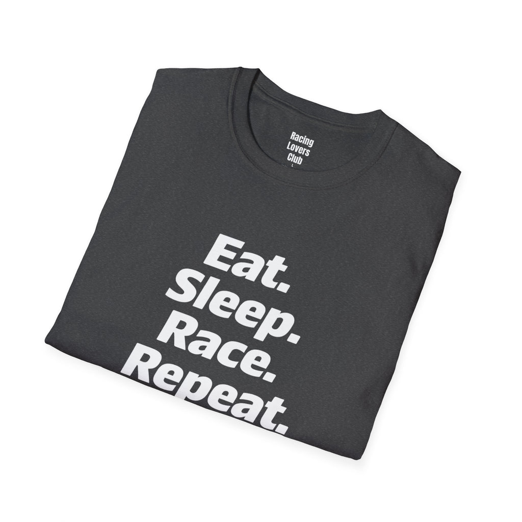 Eat. Sleep. Race. Repeat. T-Shirt