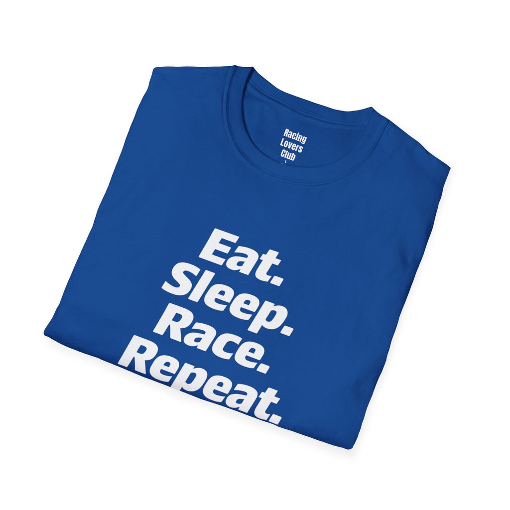 Eat. Sleep. Race. Repeat. T-Shirt