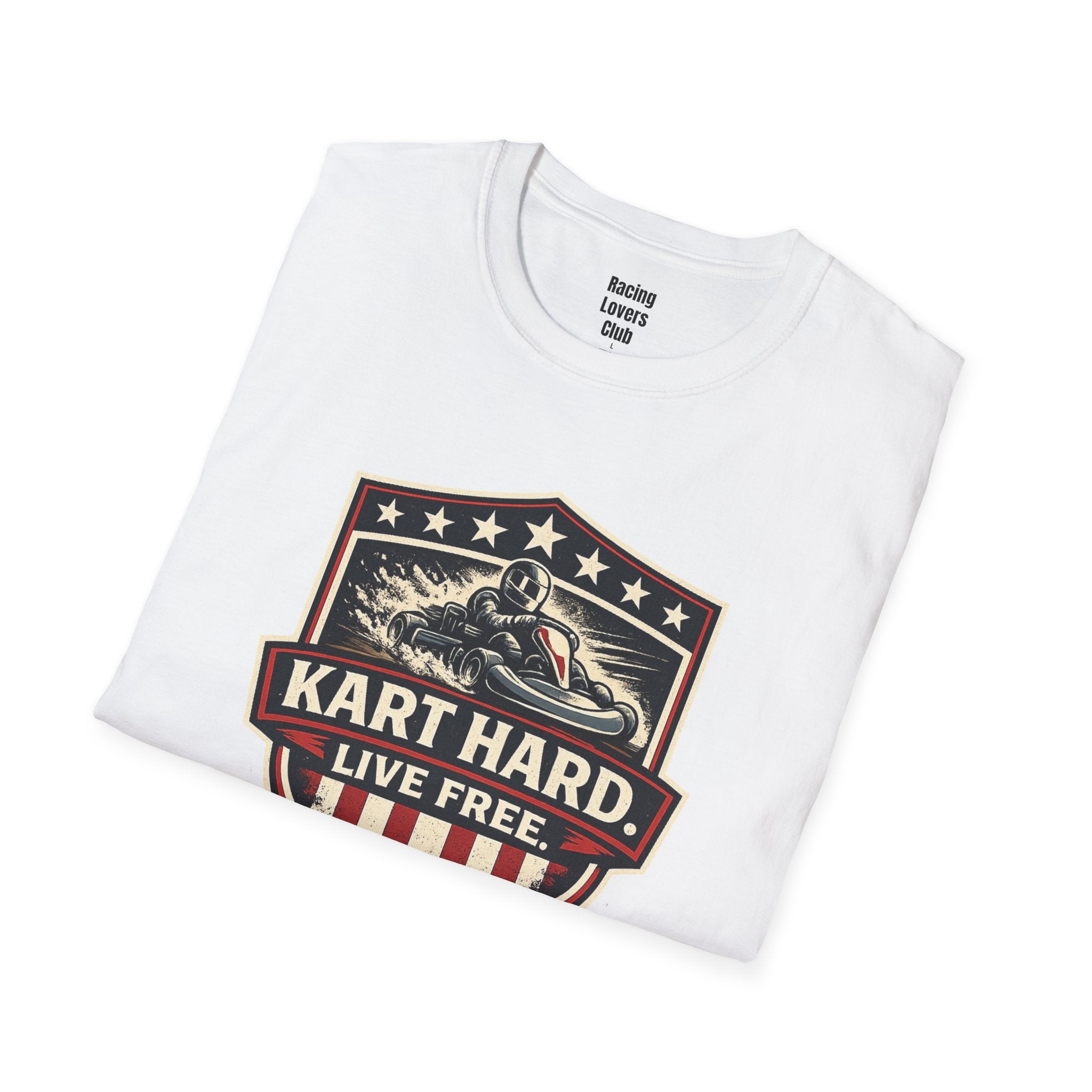 Kart Hard Live Free T-Shirt