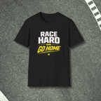 Race Hard or Go Home T-Shirt