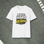 Race Hard or Go Home T-Shirt