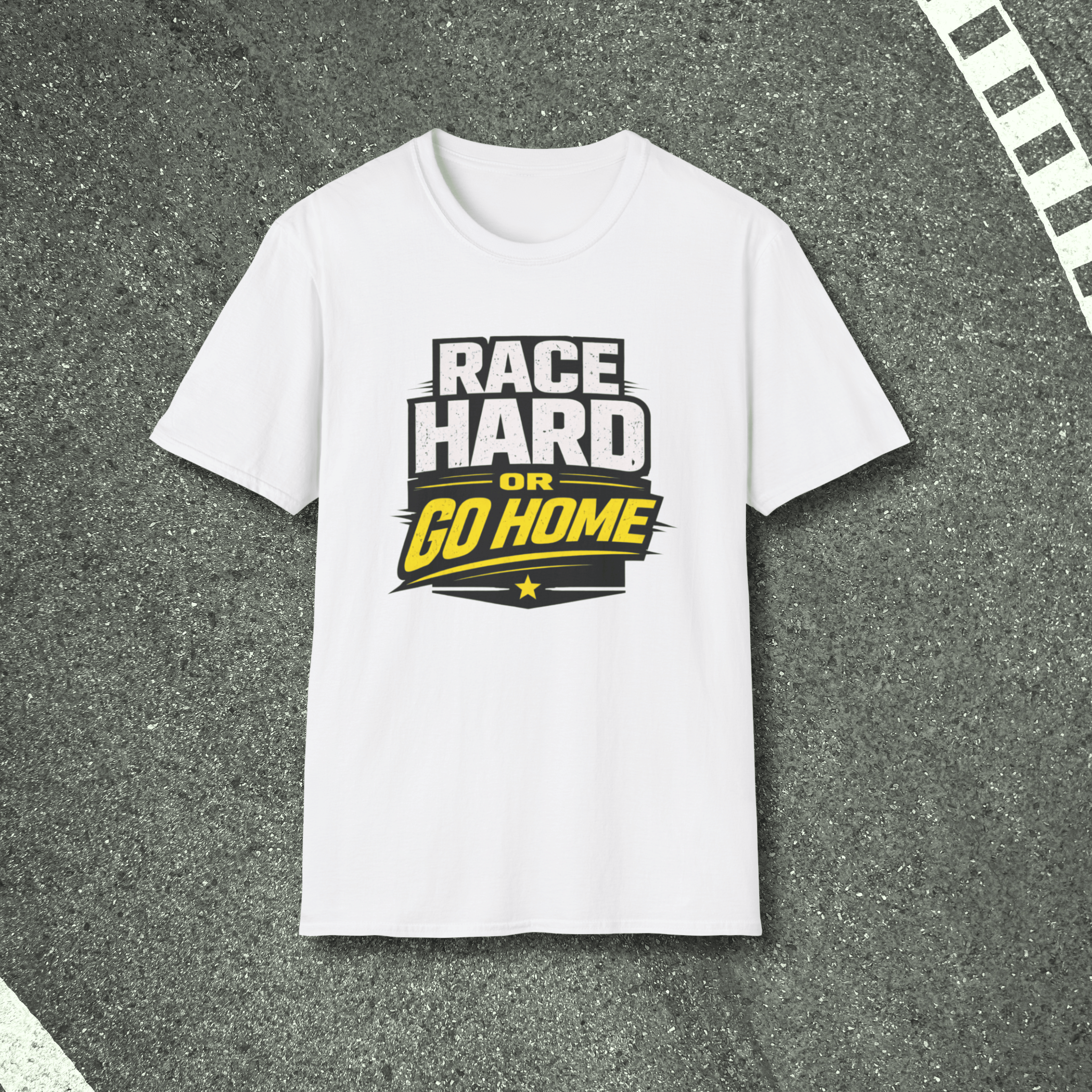 Race Hard or Go Home T-Shirt