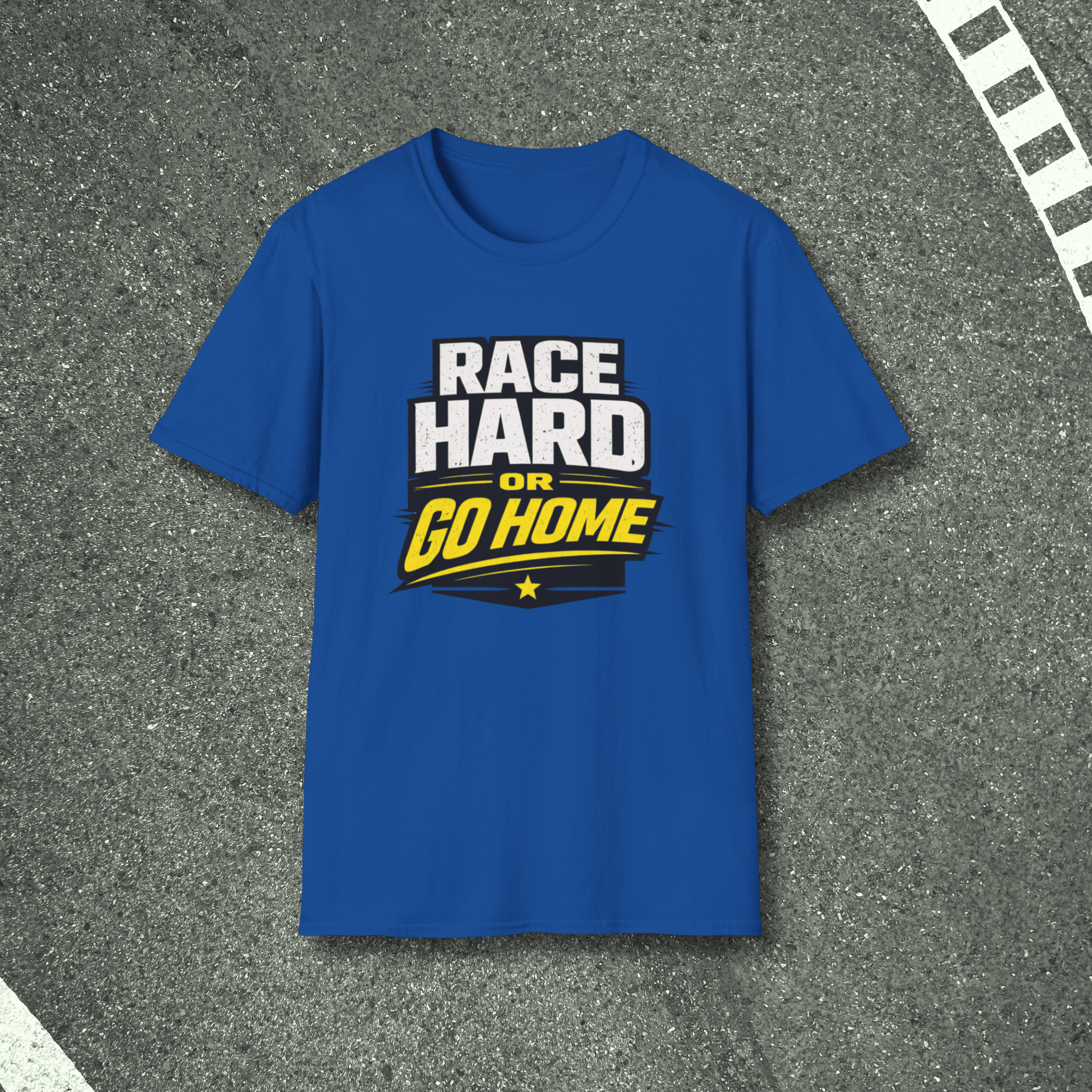 Race Hard or Go Home T-Shirt