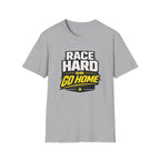 Race Hard or Go Home T-Shirt