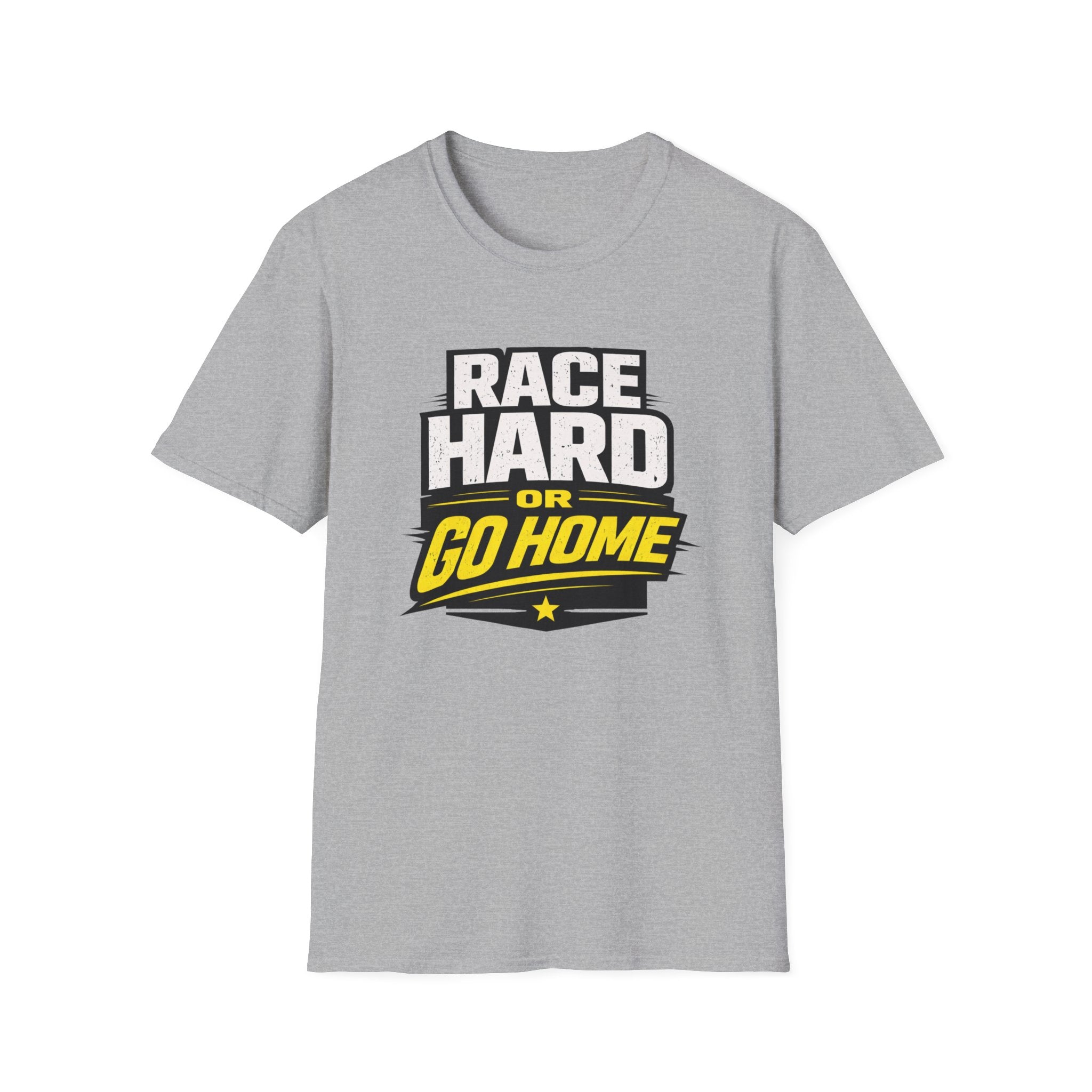 Race Hard or Go Home T-Shirt