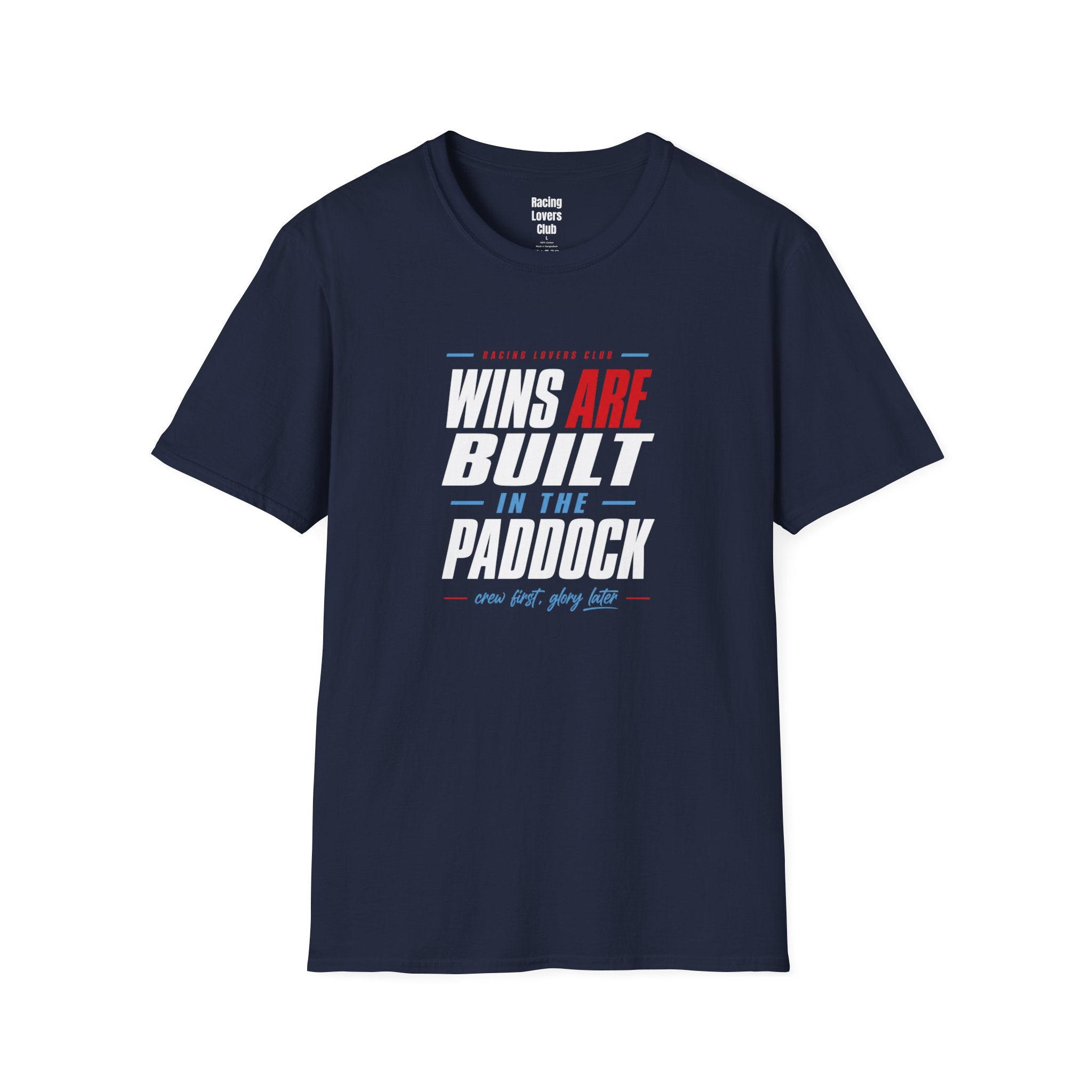 Wins Are Built In The Paddock T-Shirt