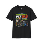 Professional Pit Dad T-Shirt