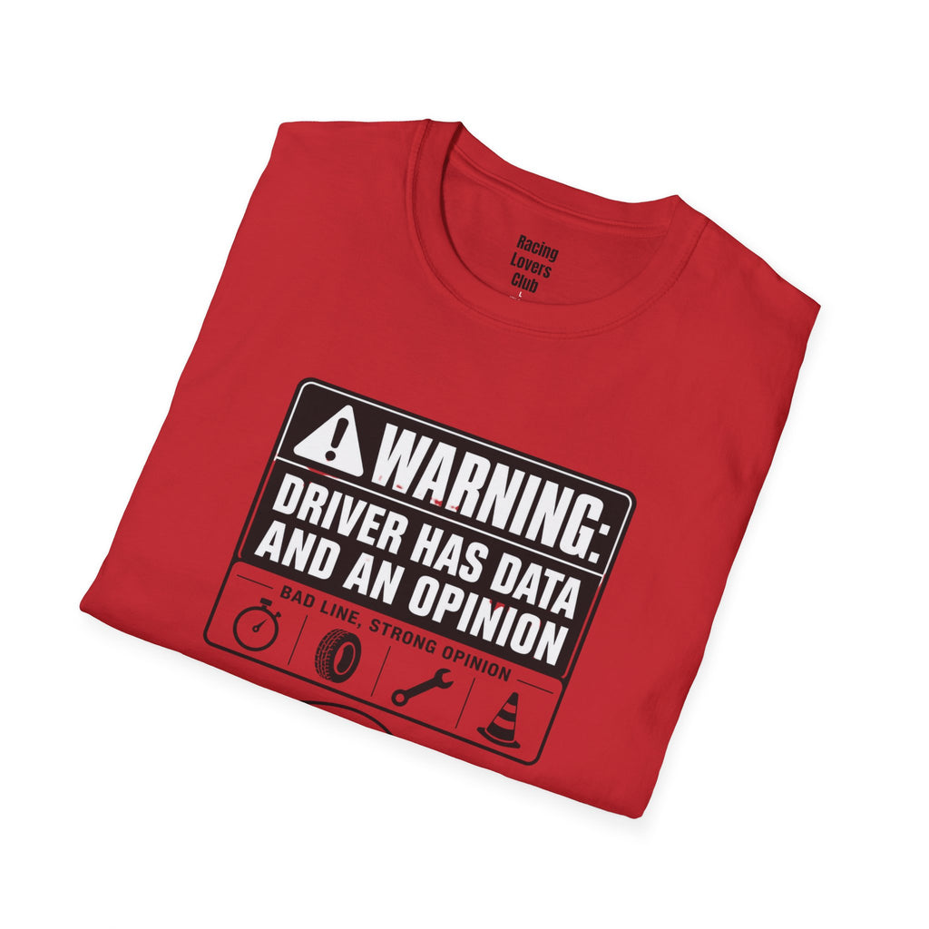 Warning: Driver Has Data T-Shirt — racing-themed graphic tee from Racing Lovers Club