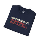 Winning Mindset. Questionable Sleep Schedule T-Shirt