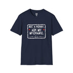 Not A Hobby Ask My Mechanic T-Shirt