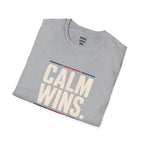Calm Wins T-Shirt