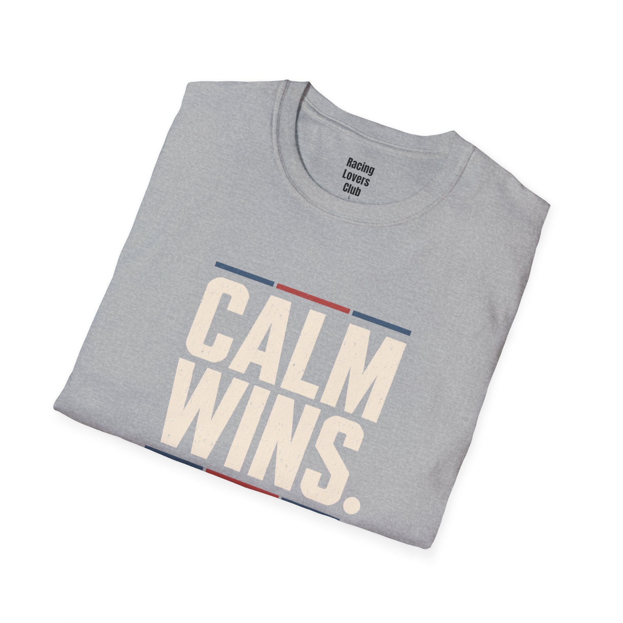 Calm Wins T-Shirt
