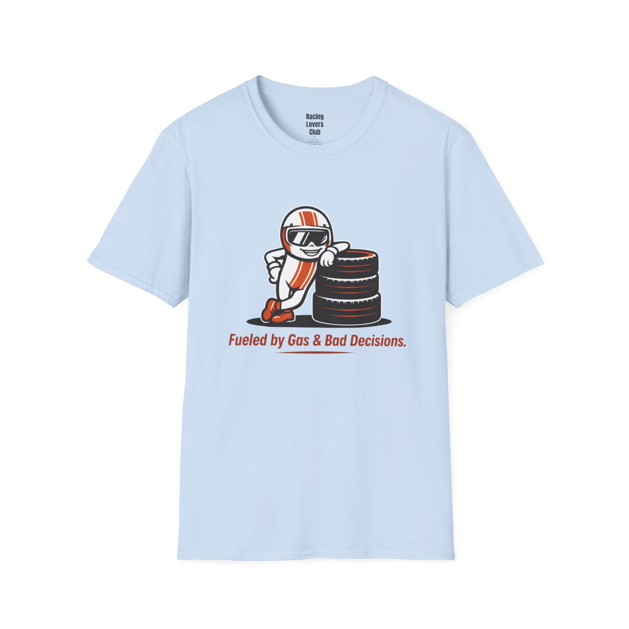 Fueled By Gas and Bad Decisions T-Shirt