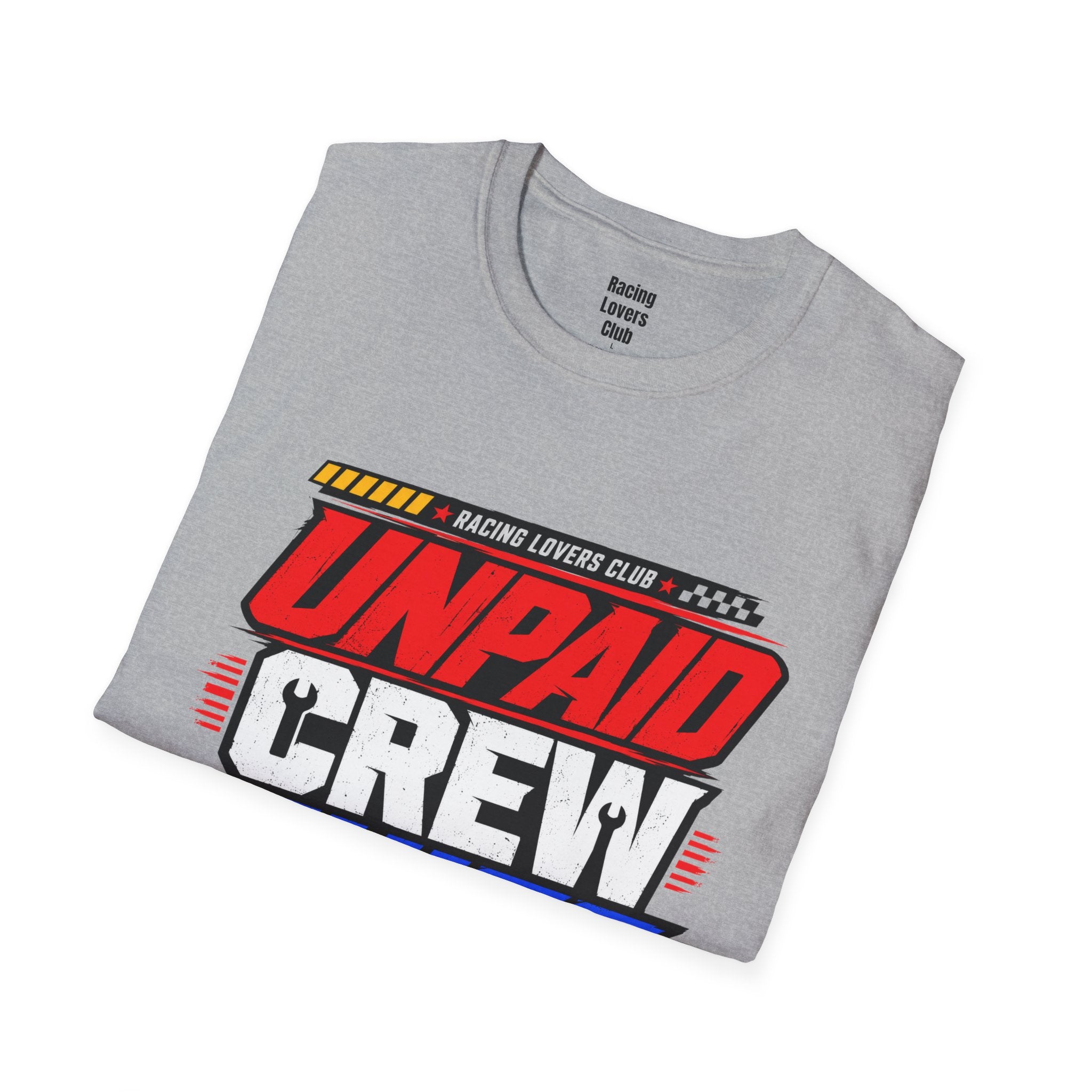Unpaid Crew Chief T-Shirt — racing-themed graphic tee from Racing Lovers Club