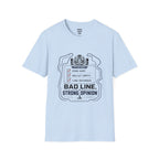Bad Line Strong Opinion T-Shirt — racing-themed graphic tee from Racing Lovers Club