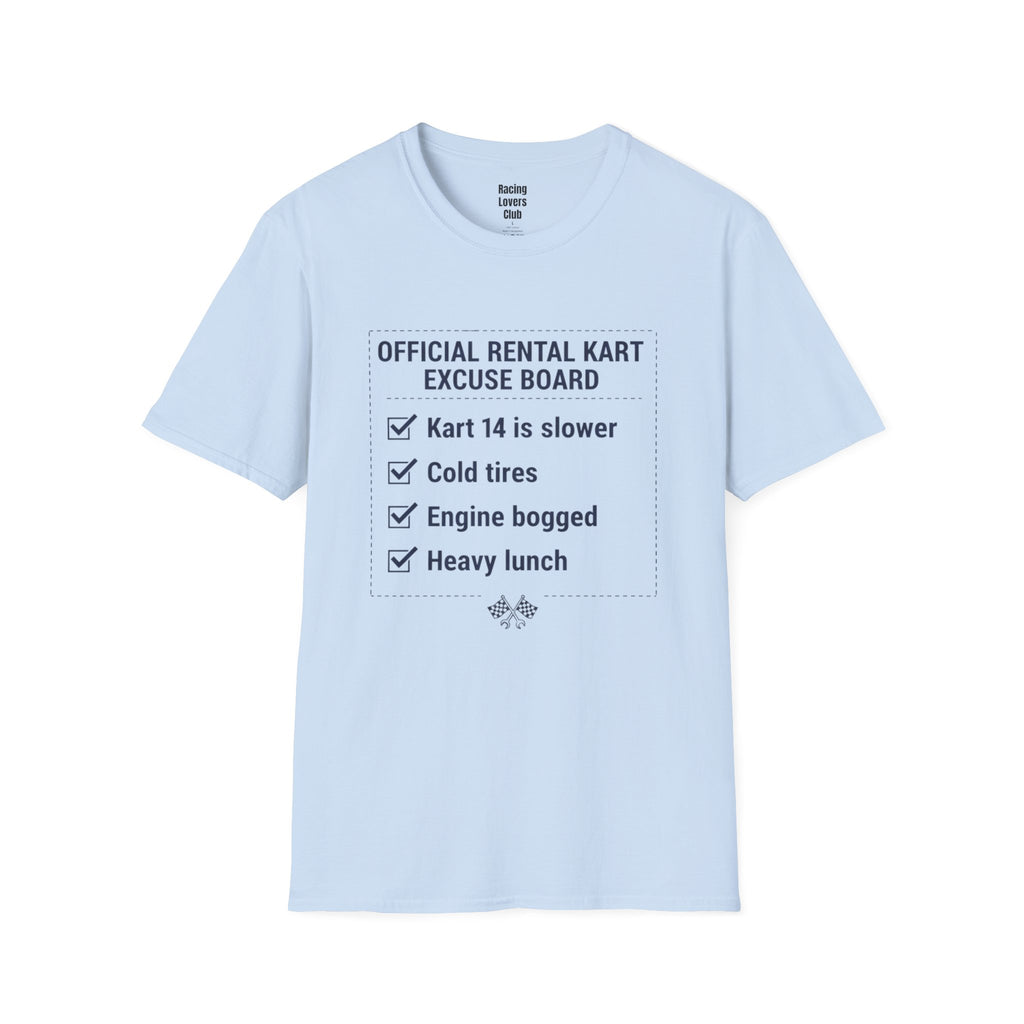 Official Rental Kart Excuse T-Shirt — racing-themed graphic tee from Racing Lovers Club