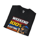 Karting Weekend Forecast T-Shirt