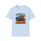 Cold Starts Hot Finishes T-Shirt