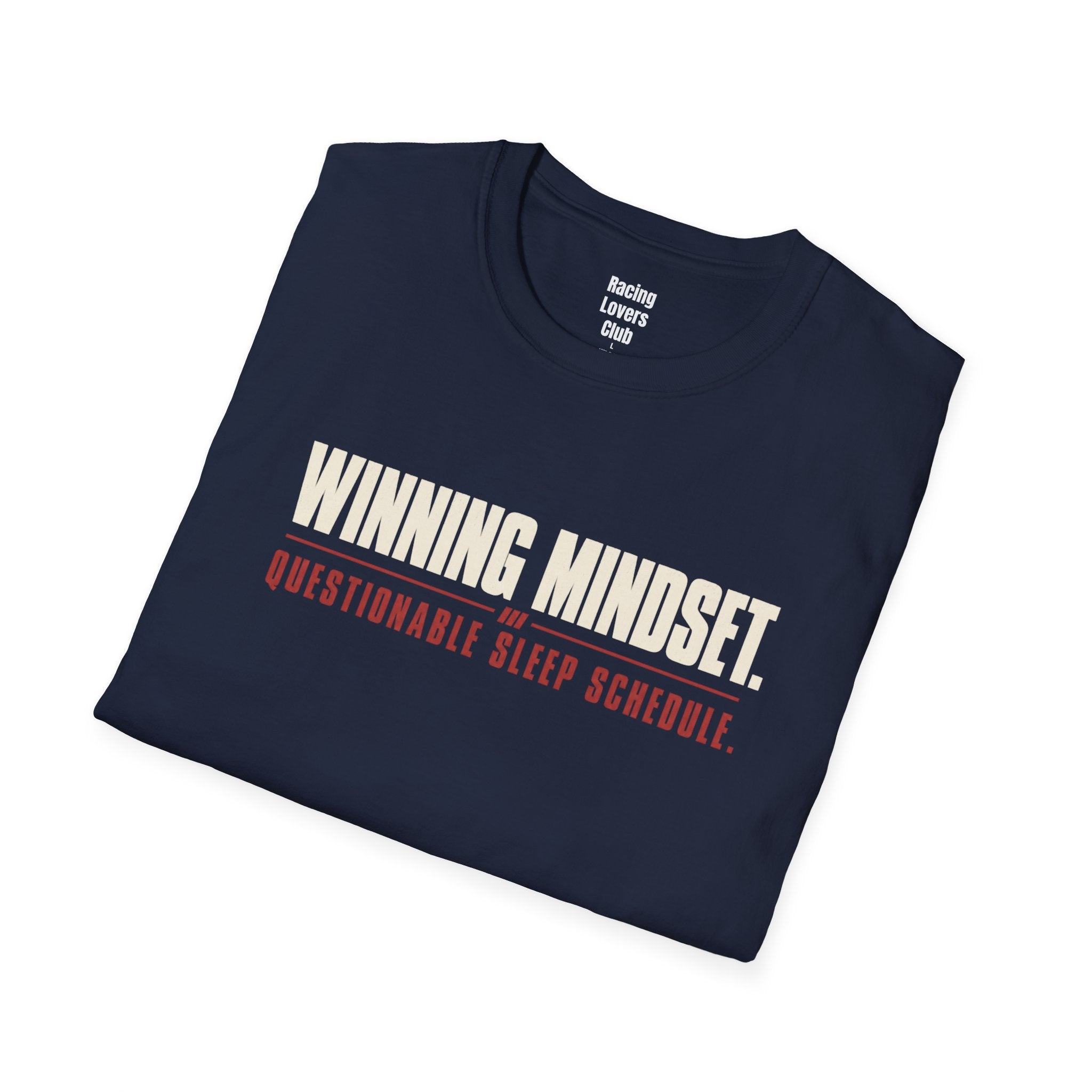 Winning Mindset. Questionable Sleep T-Shirt