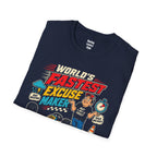 World's Fastest Excuse Maker T-Shirt