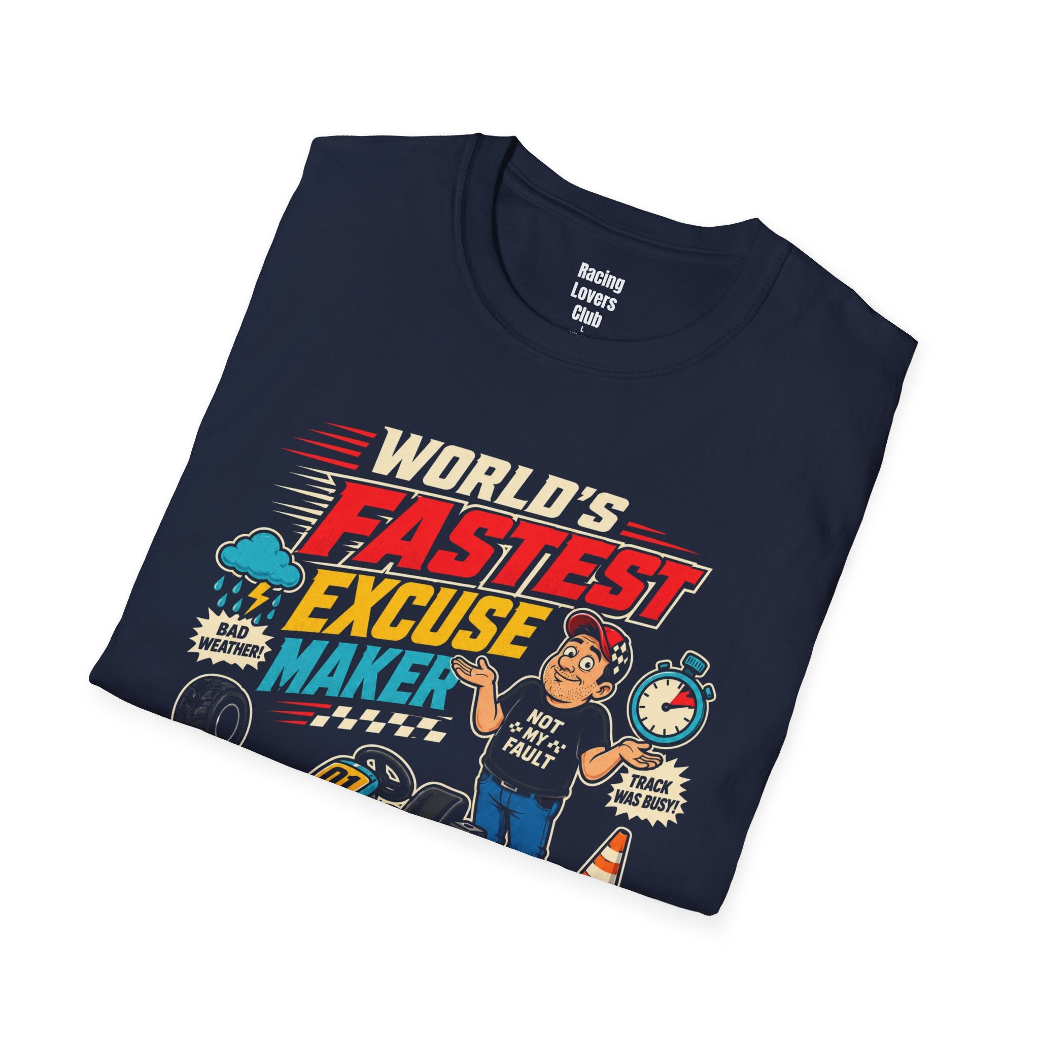 World's Fastest Excuse Maker T-Shirt