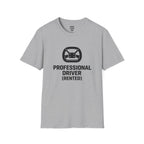 Professional Driver (Rented) T-Shirt