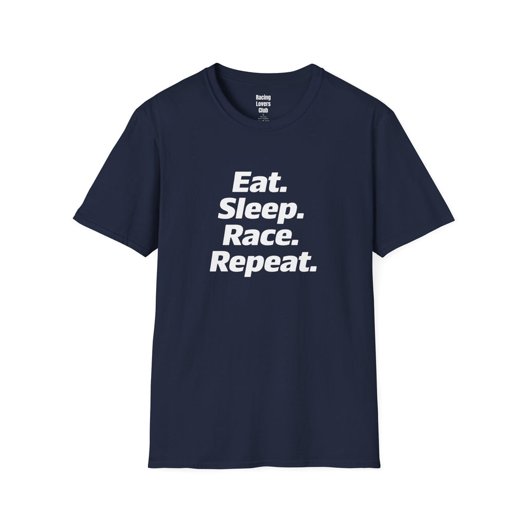 Eat. Sleep. Race. Repeat. T-Shirt