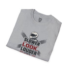 Slower Then I Look Louder Then I Should Be T-Shirt — racing-themed graphic tee from Racing Lovers Club