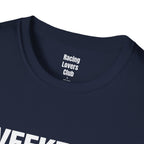 Weekends Are For Racing T-Shirt
