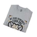 My Ribs Remember Turn One T-Shirt