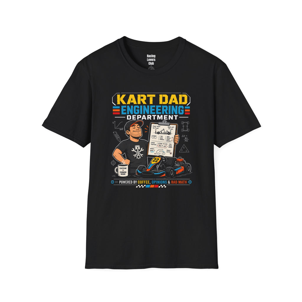 Kart Dad Engineering Department T-Shirt
