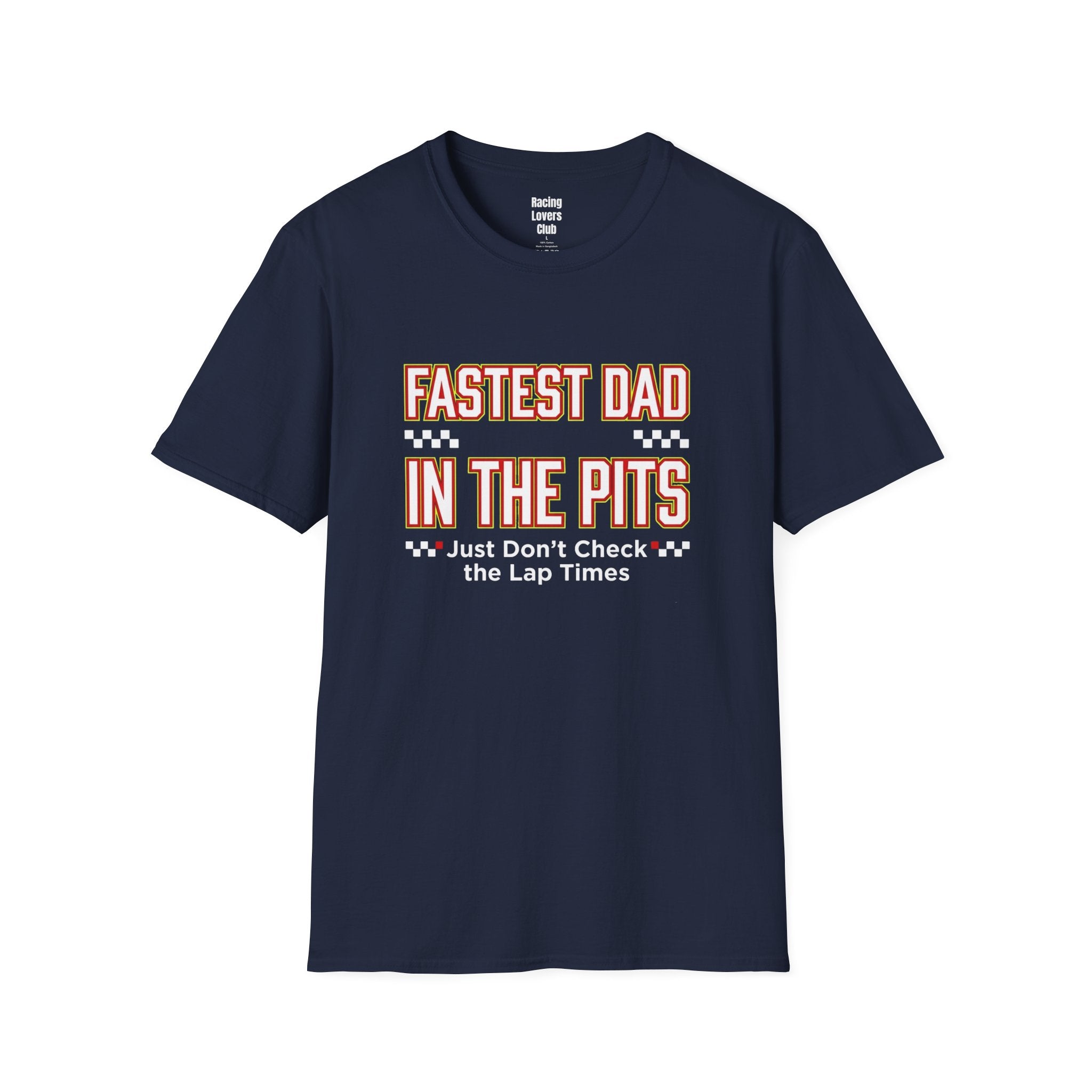 Fastest Dad In The Pits T-Shirt