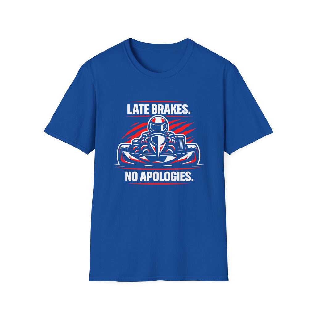 Late Brakes T-Shirt