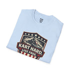 Kart Hard Live Free T-Shirt