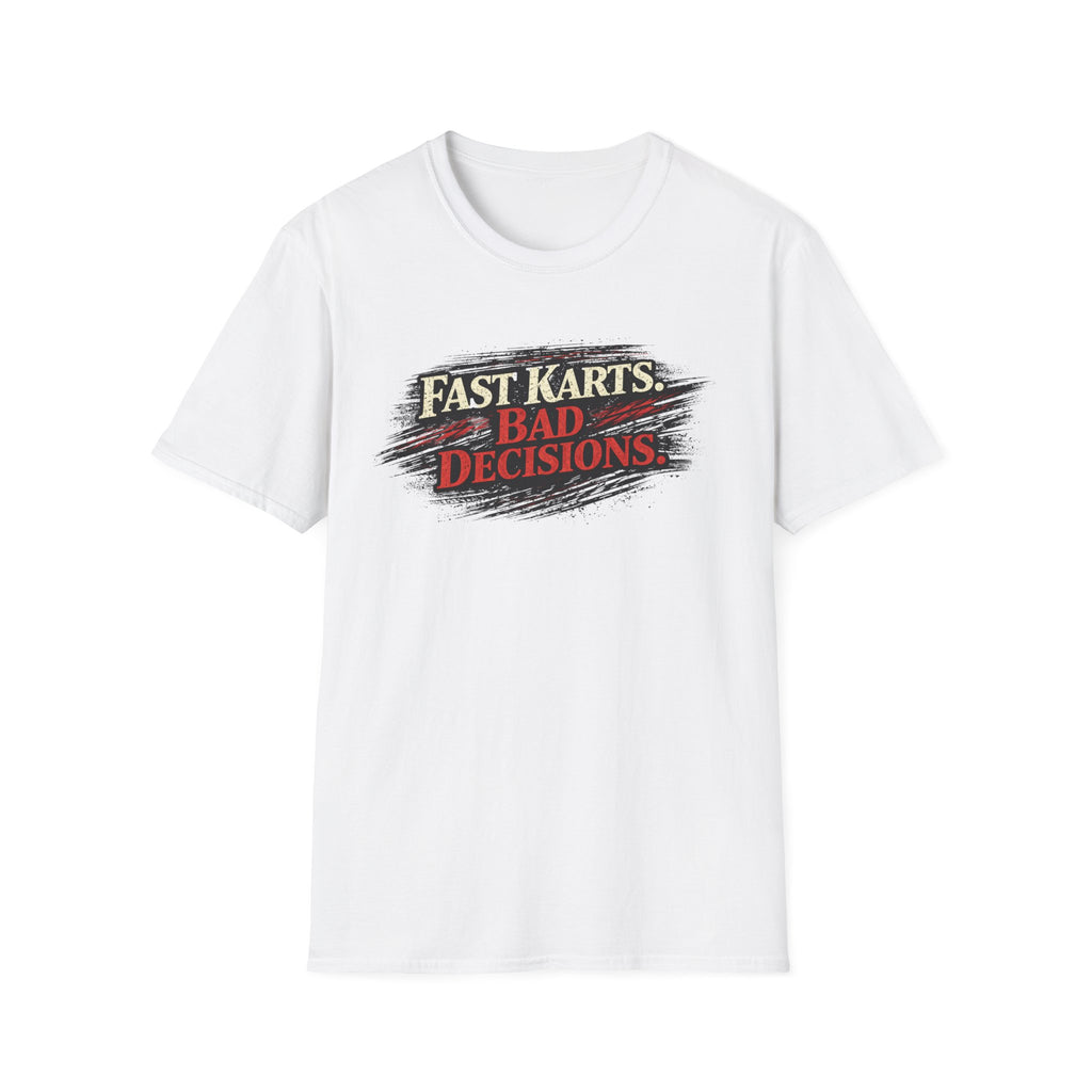 Bad Decisions T-Shirt