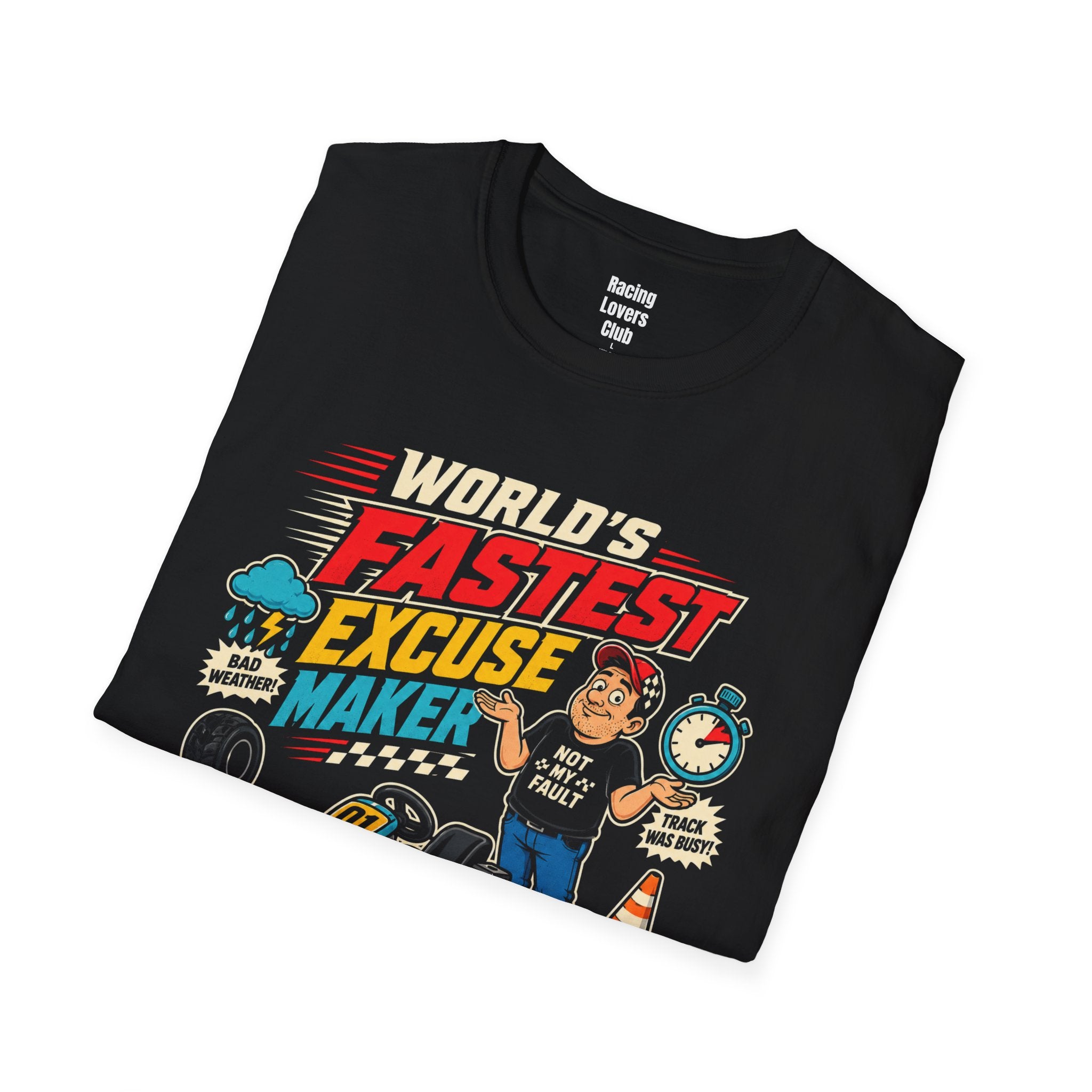 World's Fastest Excuse Maker T-Shirt