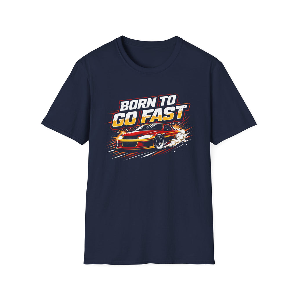 Born To Go Fast T-Shirt