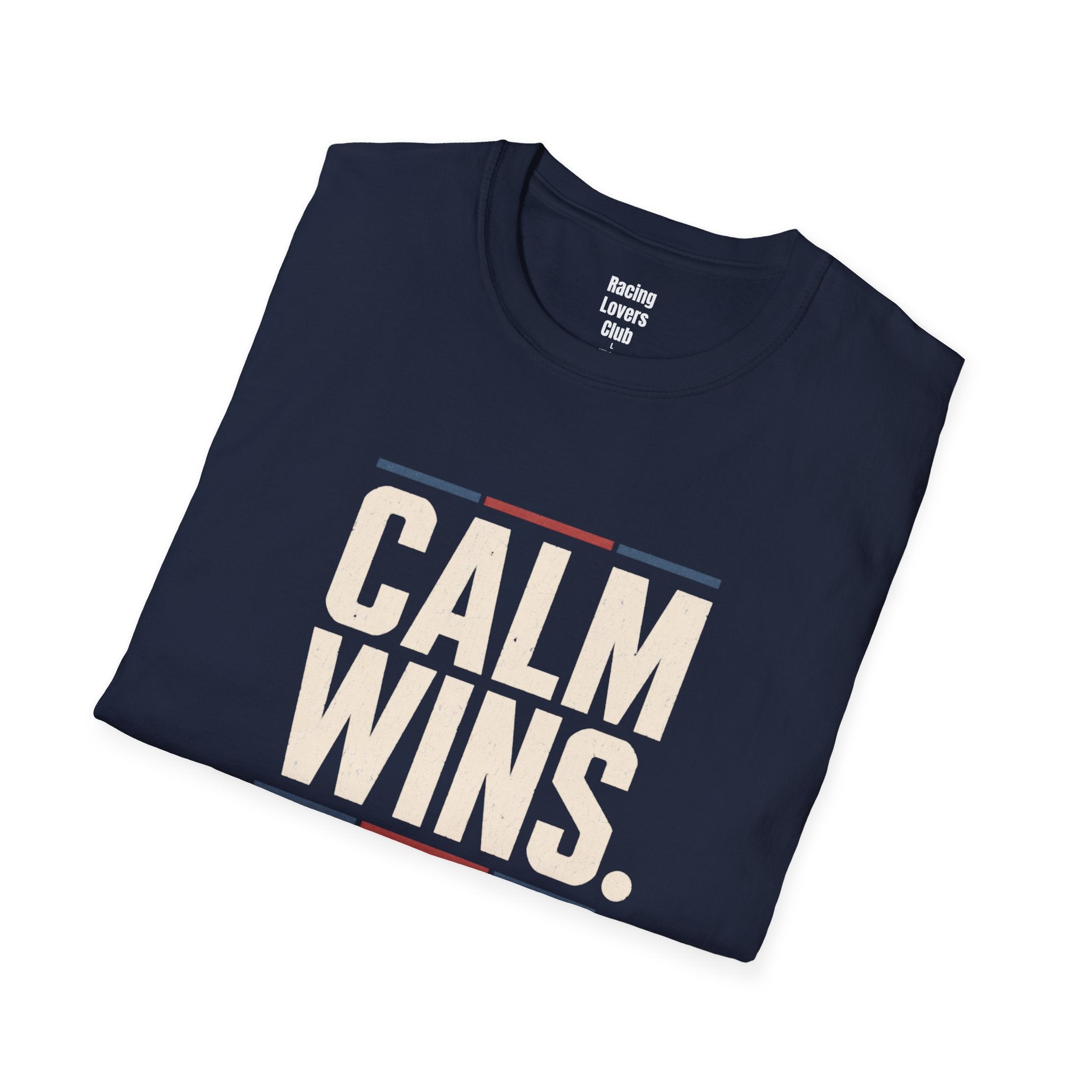 Calm Wins T-Shirt