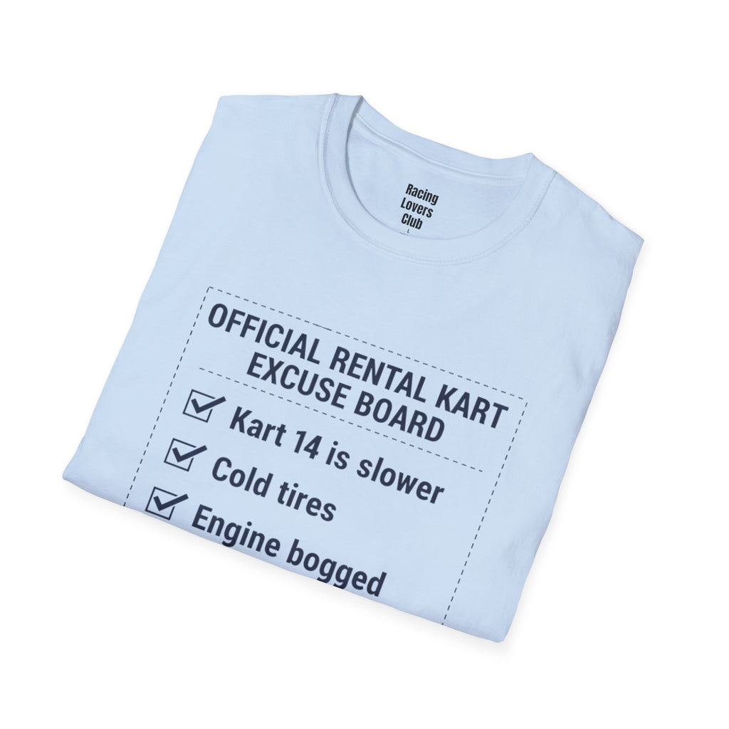Official Rental Kart Excuse T-Shirt — racing-themed graphic tee from Racing Lovers Club