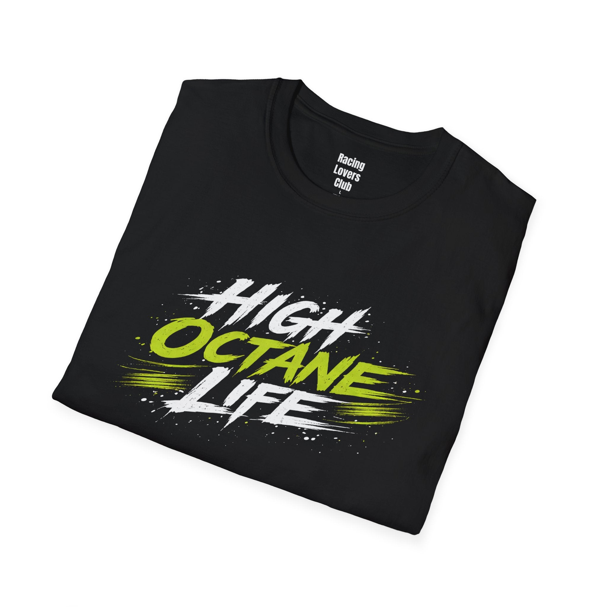 High Octane Life 4 T-Shirt