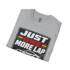 Just One More Lap T-Shirt