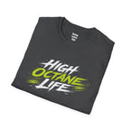 High Octane Life 4 T-Shirt