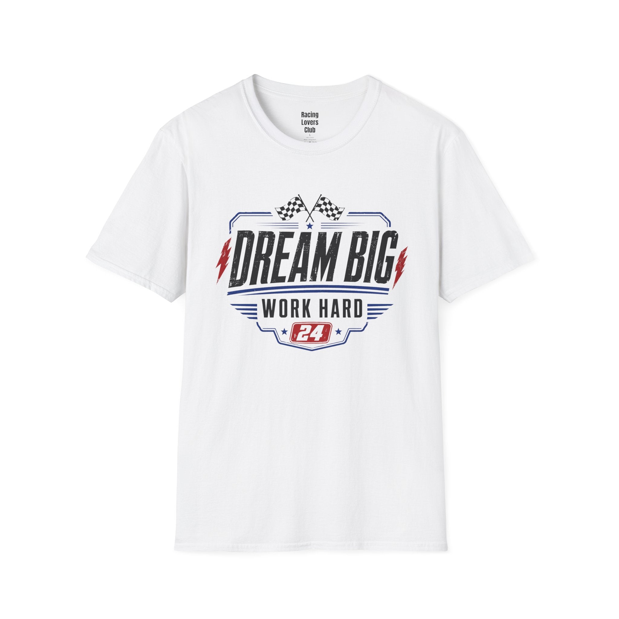 Dream Big Work Hard T-Shirt