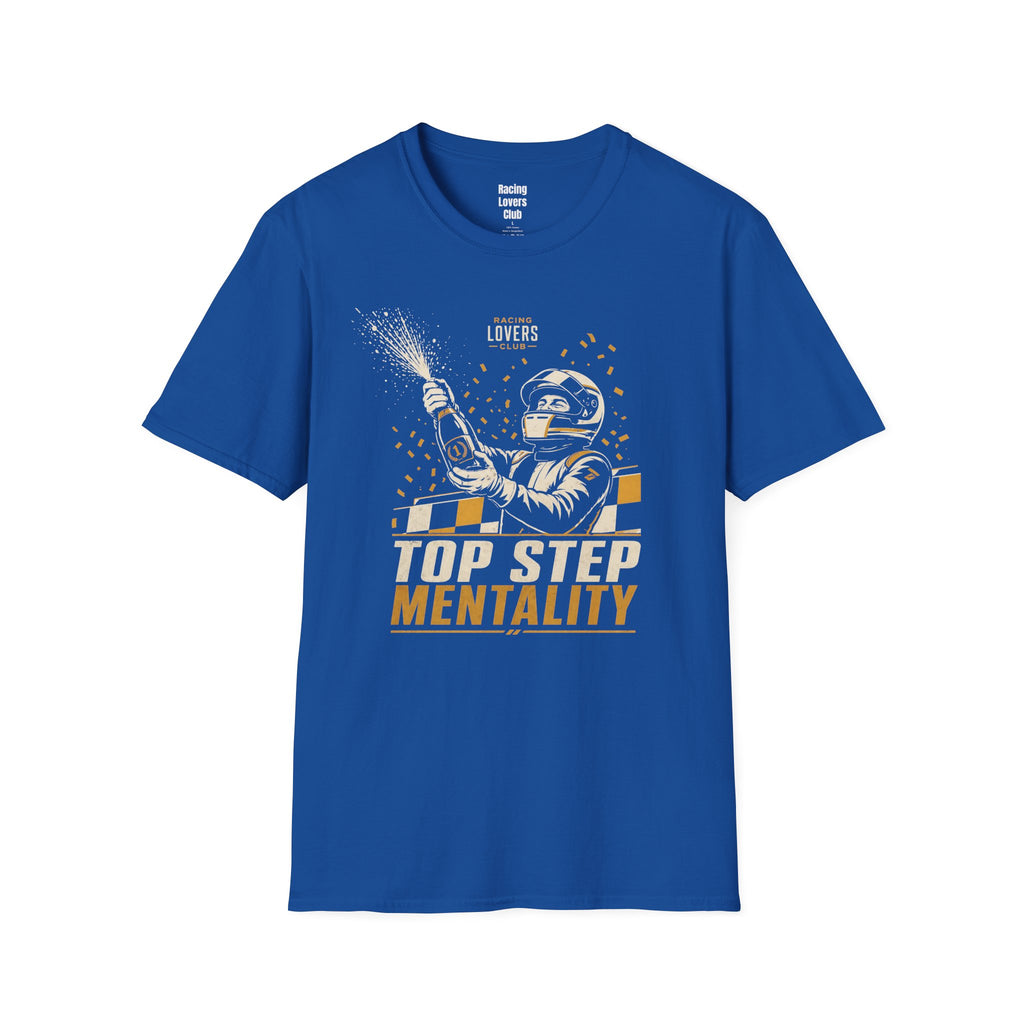 Top Step Mentality T-Shirt — racing-themed graphic tee from Racing Lovers Club